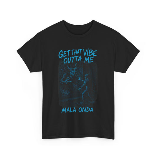 Get That Vibe Outta Me Tee, Unisex Heavy Cotton Shirt, Inspirational Graphic Tee, Casual Wear, Gift for Music Lovers, Unique Streetwear